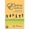 Enjoying Emotions door Joy Freeman