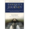 Enrique's Journey door Sonia Nazario