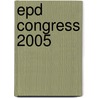 Epd Congress 2005 door Mark E. Schlesinger
