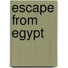 Escape from Egypt door Sonia Levitin