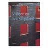 Visioen en werkelijkheid door Ton Idsinga Marijke Beek