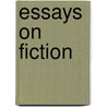 Essays On Fiction door Mary Charlotte Simpson