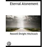 Eternal Atonement door Roswell Dwight Hitchcock