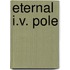 Eternal I.V. Pole