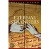 Eternal Strangers by Ursula Bacon