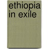 Ethiopia In Exile door Bessie Pullen-Burry