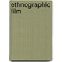 Ethnographic Film