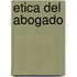 Etica del Abogado