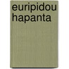 Euripidou Hapanta door Lodewijk Caspar Valckenaer