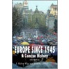 Europe Since 1945 door Robert Ladrech