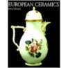 European Ceramics door Robin Hildyard