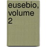 Eusebio, Volume 2 door Pedro De Montengón