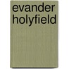 Evander Holyfield door Rob Kirkpatrick