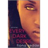 Every Dark Desire door Fiona Zedde