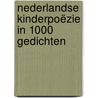 Nederlandse kinderpoëzie in 1000 gedichten