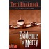 Evidence Of Mercy