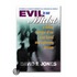 Evil In Our Midst