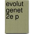 Evolut Genet 2e P
