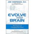 Evolve Your Brain