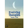 Evolving Thoughts by Randy Cook