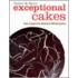Exceptional Cakes