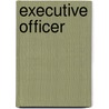Executive Officer door Onbekend