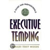 Executive Temping door Saralee Terry Woods