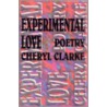 Experimental Love door Cheryl Clarke