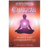 Exploring Chakras door Susan G. Shumsky