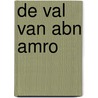 De val van ABN AMRO