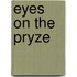 Eyes on the Pryze