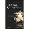 F# for Scientists by Jonathan D. Harrop
