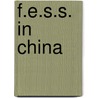 F.E.S.S. in China door Onbekend
