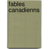 Fables Canadienns door Onbekend