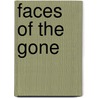 Faces of the Gone by Brad Parks