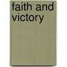 Faith And Victory by Hannah Catherine Mullens