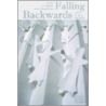 Falling Backwards by Unknown