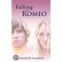 Falling for Romeo