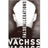 False Allegations by Andrew Vachss