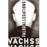 False Allegations door Andrew Vachss