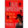 False Impressions door Thomas Hoving