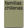 Familias Chilenas door Luis Thayer Ojeda