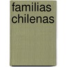Familias Chilenas by Luis Thayer Ojeda