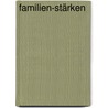 Familien-Stärken by Rüdiger Retzlaff