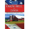 Farm Bill Of 2008 by Unknown
