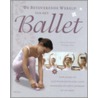 De betoverende wereld van het ballet by M. Baumgarter