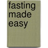 Fasting Made Easy by Md Don Colbert