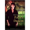 Father of Dragons door Emily Veinglory