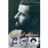 Faulkner And Love door Judith L. Sensibar