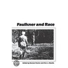 Faulkner and Race door Fowler Doreen